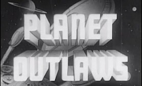 Planet Outlaws (1953) [Adventure] [Science Fiction] [Fantasy]